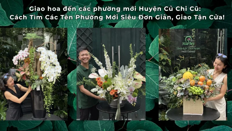 Giao hoa đến các phường mới Huyện Củ Chi cũ – Cách Tìm Các Tên Phường Mới